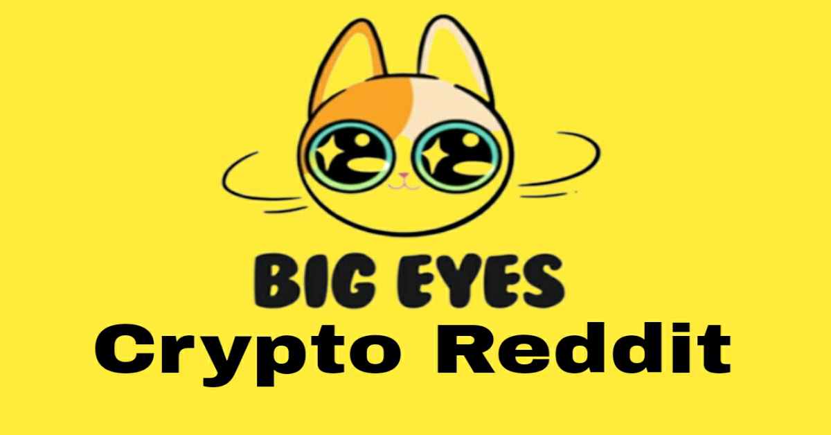 Big_Eyes_Crypto_Reddit