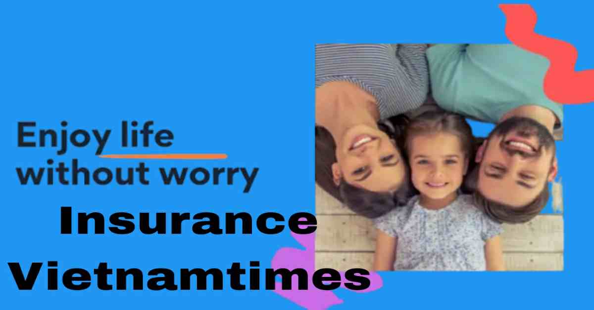 Insurance_Vietnamtimes